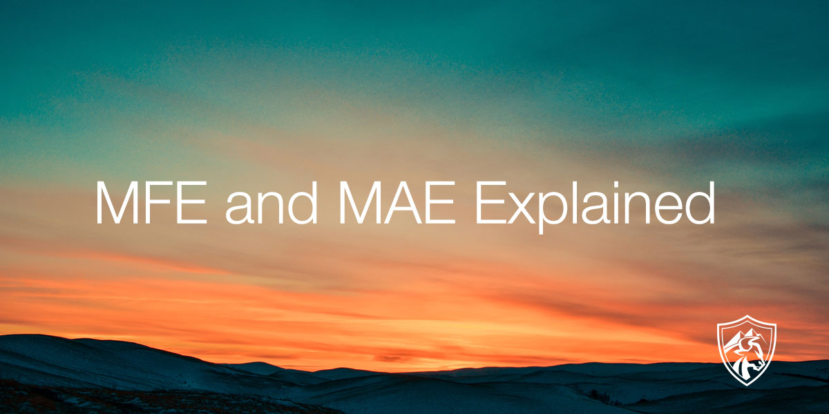 mae and mfe explained
