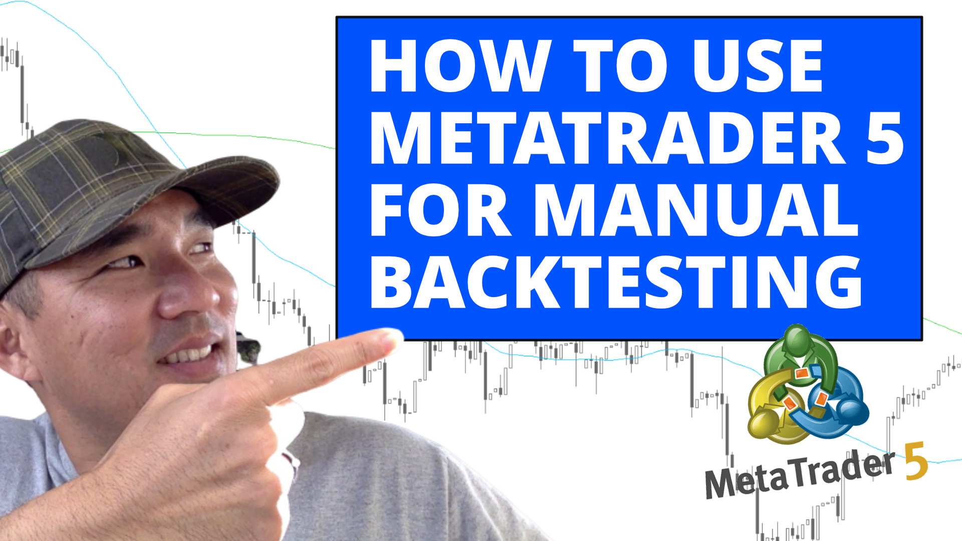 How to use MT5 for manual backtesting 