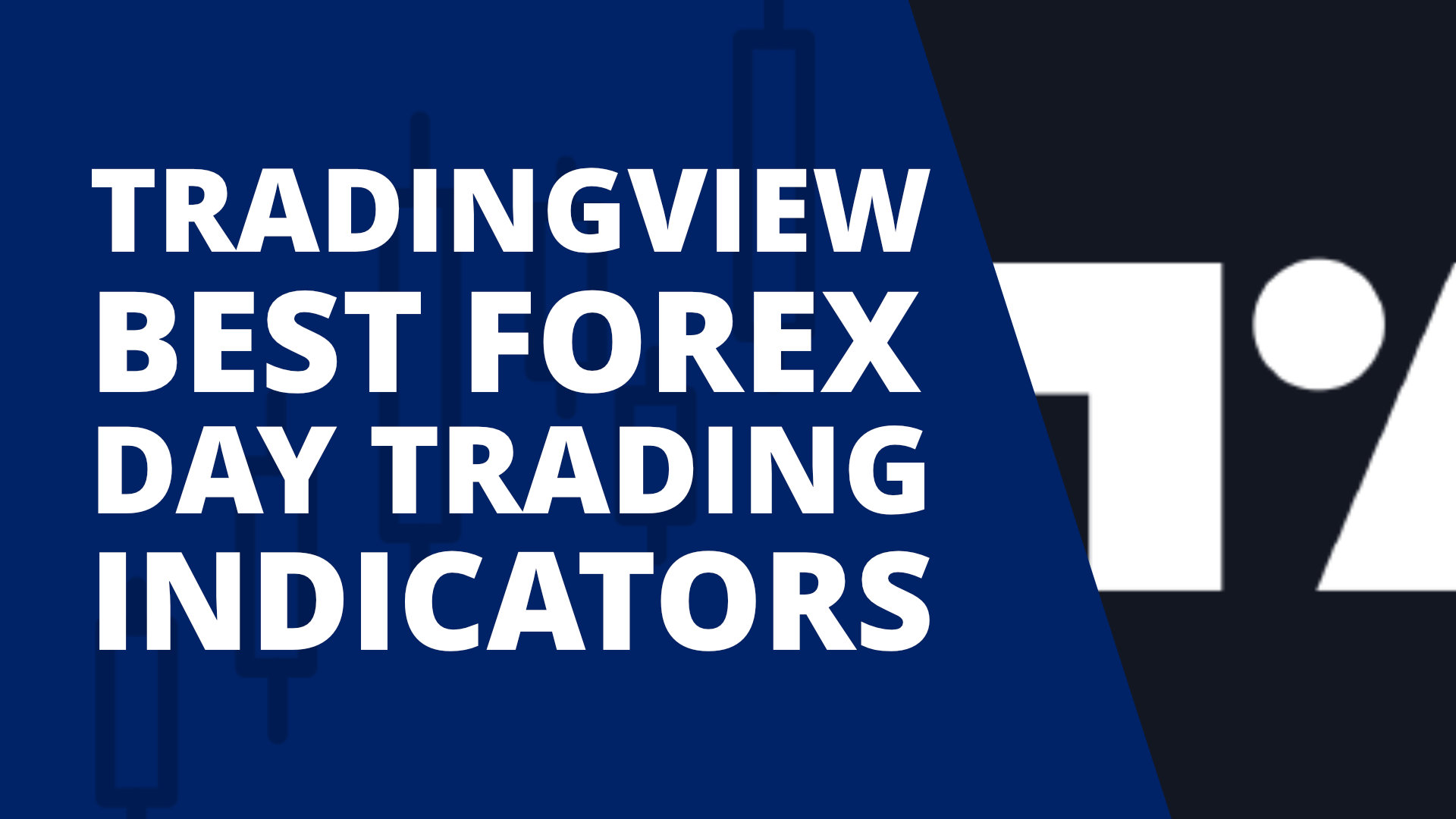 best day trading indicators